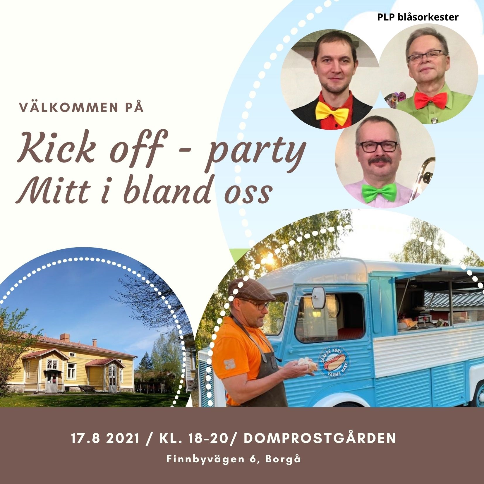Kick off på Domprostgården PLP blåsorkestern samt en korvvagn.